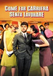 Come far carriera senza lavorare (1967)