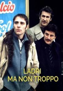 Ladri ma non troppo (2003)