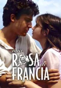 Una rosa de Francia (2006)