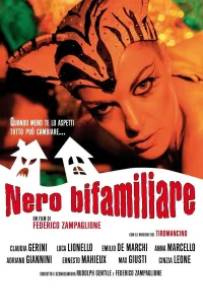 Nero bifamiliare (2007)