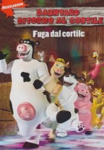 Barnyard - Ritorno al cortile (2007)
