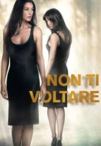 Non ti voltare (2009)