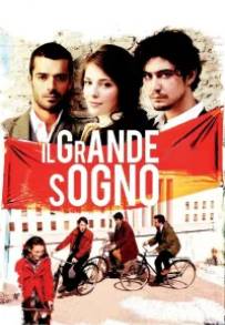 Il grande sogno (2009)