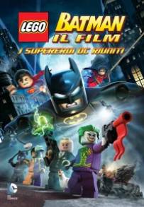 LEGO Batman: Il film - I supereroi DC riuniti (2013)