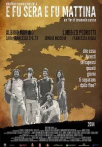 E fu sera e fu mattina (2014)