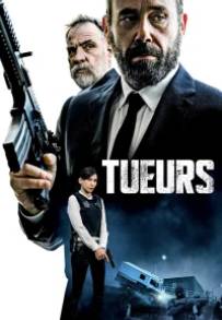 Tueurs - Al di sopra della legge (2017)