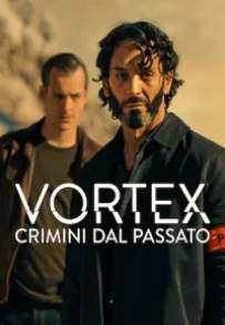 Vortex: crimini dal passato (2023)