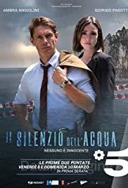 Il Silenzio dell'Acqua (2019 - In Lavorazione)