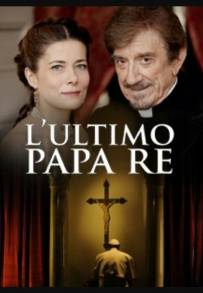 L’ultimo Papa Re (2013)