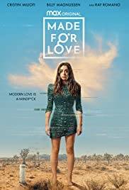 Made for Love (2021 - In Lavorazione)