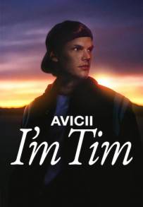 Avicii - I'm Tim (2024)