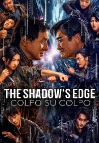 The Shadow's Edge - Colpo su colpo (2025)