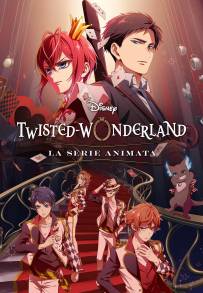 Disney Twisted Wonderland - La serie animata (2025)