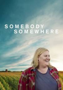 Somebody Somewhere (2022)