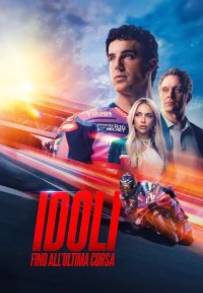Idoli - Fino all’ultima corsa (2026)