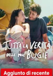 Tutta la verità delle mie bugie (2026)