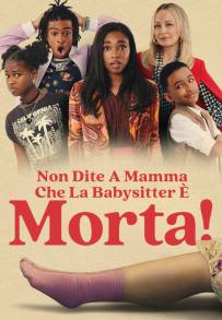 Non dite a mamma che la babysitter è morta (2024)