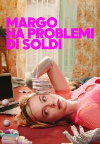 Margo ha problemi di soldi (2026)