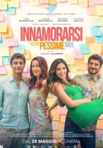 Innamorarsi e altre pessime idee (2026)