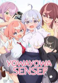 Yowayowa Sensei - La prof timorosa (2026)