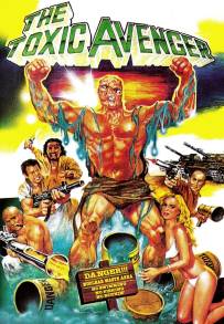 The Toxic Avenger (1984)