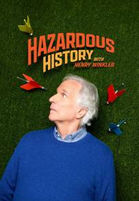 Hazardous History with Henry Winkler (2025)