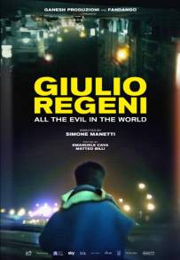 Giulio Regeni: Tutto Il Male Del Mondo (2026)