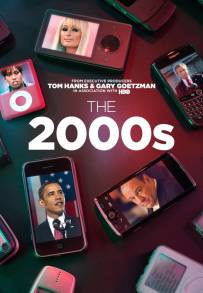 The 2000s (2018)