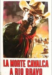 La morte cavalca a Rio Bravo (1961)
