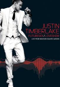 Justin Timberlake: FutureSex/LoveShow (2007)