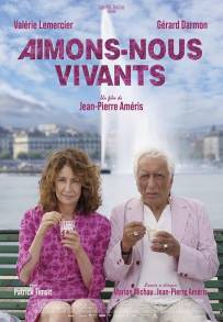 Amiamoci finché siamo vivi (2025)