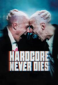 Hardcore Never Dies (2023)