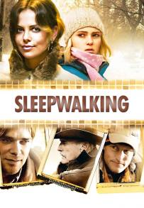Sleepwalking (2008)