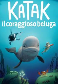 Katak - Il coraggioso beluga (2023)