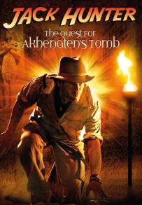 Jack Hunter e la ricerca della tomba di Akhenaten (2008)