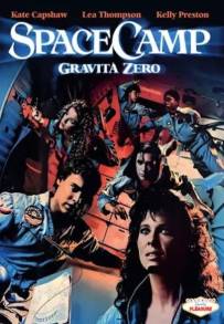 Space Camp - Gravità zero (1986)