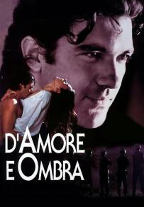 D'amore e ombra (1994)