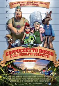 Cappuccetto rosso e gli insoliti sospetti (2005)