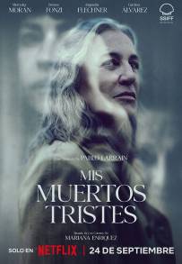 Mis muertos tristes (2026)