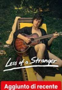 Less of a Stranger (2026)