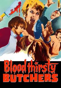 Bloodthirsty Butchers (1970)