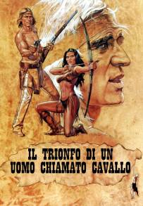 Shunka Wakan - Il trionfo di un uomo chiamato Cavallo (1983)