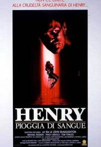 Henry - Pioggia di sangue (1986)