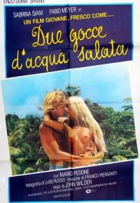 Due gocce d'acqua salata (1982)
