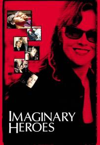 Imaginary Heroes (2004)