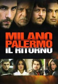Milano Palermo - Il ritorno (2007)