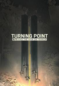 Turning Point - L'11 settembre e la guerra al terrorismo (2021)