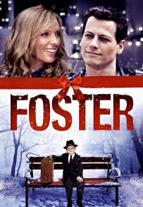 Foster - Un regalo inaspettato (2011)