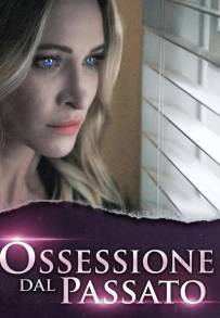 Ossessione dal passato (2024)