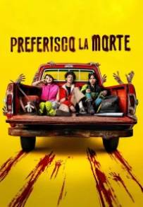 Preferisco la morte (2026)